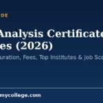 Data Analysis Certificate Courses (2026): Eligibility, Duration, Fees, Top Institutes & Job Scope
