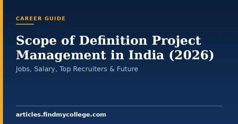 Scope of Definition Project Management in India (2026): Jobs, Salary, Top Recruiters & Future
