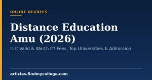 Distance Education Amu (2026): Is It Valid & Worth It? Fees, Top Universities & Admission