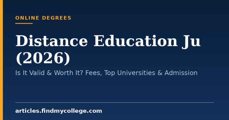 Distance Education Ju (2026): Is It Valid & Worth It? Fees, Top Universities & Admission