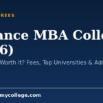 Distance MBA Colleges (2026): Is It Valid & Worth It? Fees, Top Universities & Admission