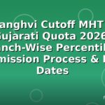 Dj Sanghvi Cutoff MHT CET Gujarati Quota 2026: Branch-Wise Percentiles, Admission Process & Key Dates
