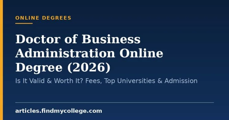 Doctor of Business Administration Online Degree (2026): Is It Valid & Worth It? Fees, Top Universities & Admission