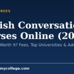 English Conversation Courses Online (2026): Is It Valid & Worth It? Fees, Top Universities & Admission