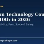 Fashion Technology Courses after 10th in 2026: Full List, Eligibility, Fees, Scope & Salary