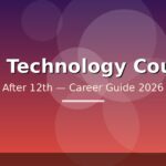 Best Food Technology Courses After 12th in India — Eligibility, Fees, Career Path (2026)
