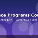 Best Science Programs Courses After 12th in India — Eligibility, Fees, Career Path (2026)