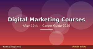 Best Digital Marketing Courses After 12th in India — Eligibility, Fees, Career Path (2026)