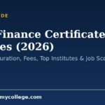 Free Finance Certificate Courses (2026): Eligibility, Duration, Fees, Top Institutes & Job Scope