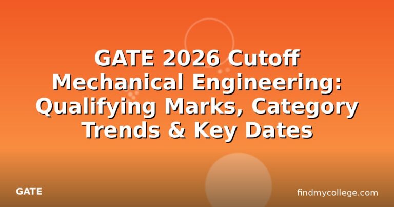 GATE 2026 Cutoff Mechanical Engineering: Qualifying Marks, Category Trends & Key Dates