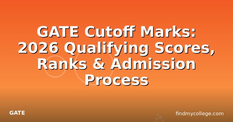 GATE Cutoff Marks: 2026 Qualifying Scores, Ranks & Admission Process