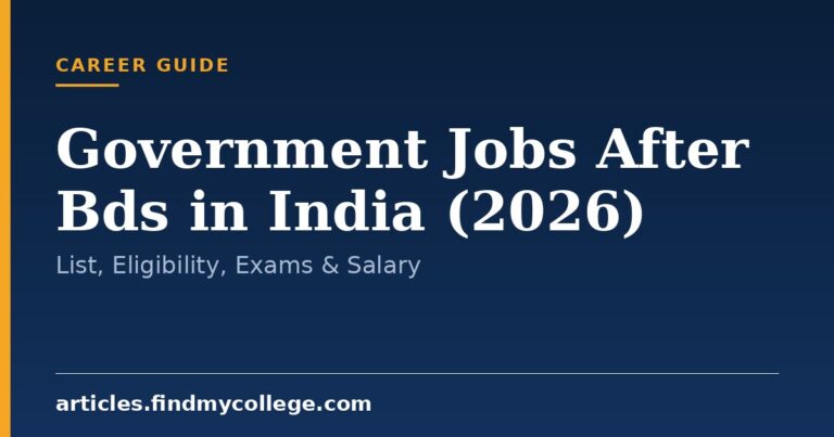 Government Jobs After Bds in India (2026): List, Eligibility, Exams & Salary