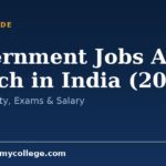Government Jobs After B.Tech in India (2026): List, Eligibility, Exams & Salary
