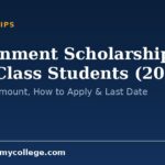 Government Scholarship for 10th Class Students (2026): Eligibility, Amount, How to Apply & Last Date