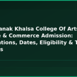 Guru Nanak Khalsa College Of Arts, Science & Commerce Admission: Notifications, Dates, Eligibility & Top Colleges