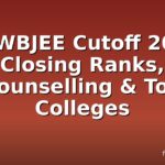Hit WBJEE Cutoff 2026: Closing Ranks, Counselling & Top Colleges