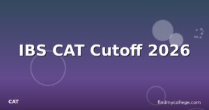 IBS CAT Cutoff 2026