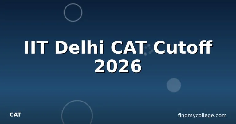 IIT Delhi CAT Cutoff 2026