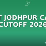 IIT JODHPUR CAT CUTOFF 2026