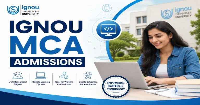 IGNOU MCA Admissions Guide