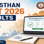 Rajasthan PTET Result 2026: Direct Links, Scorecard & Merit List