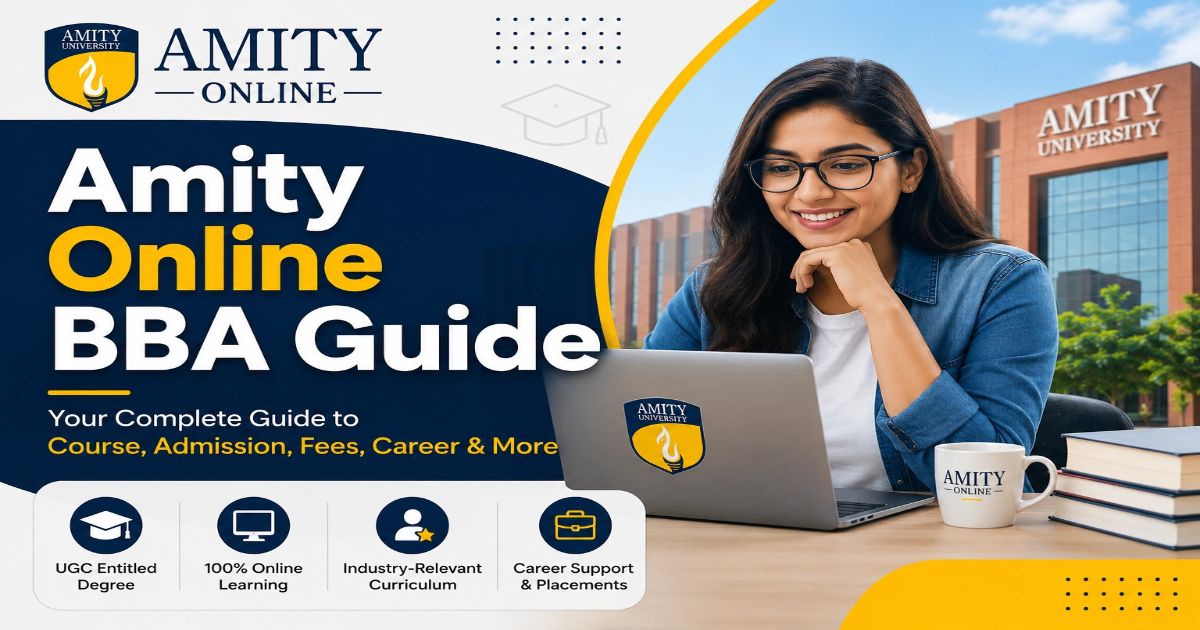 Amity Online BBA Guide