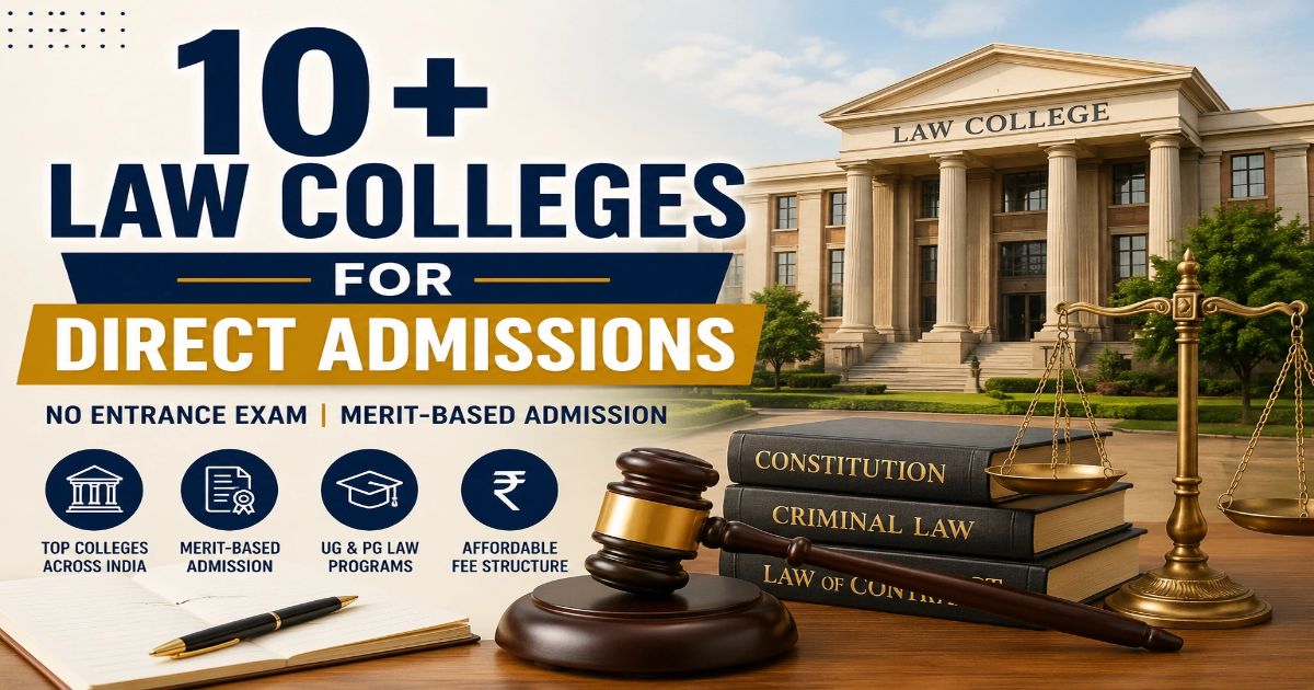 10+ Law Colleges for Direct Admissions