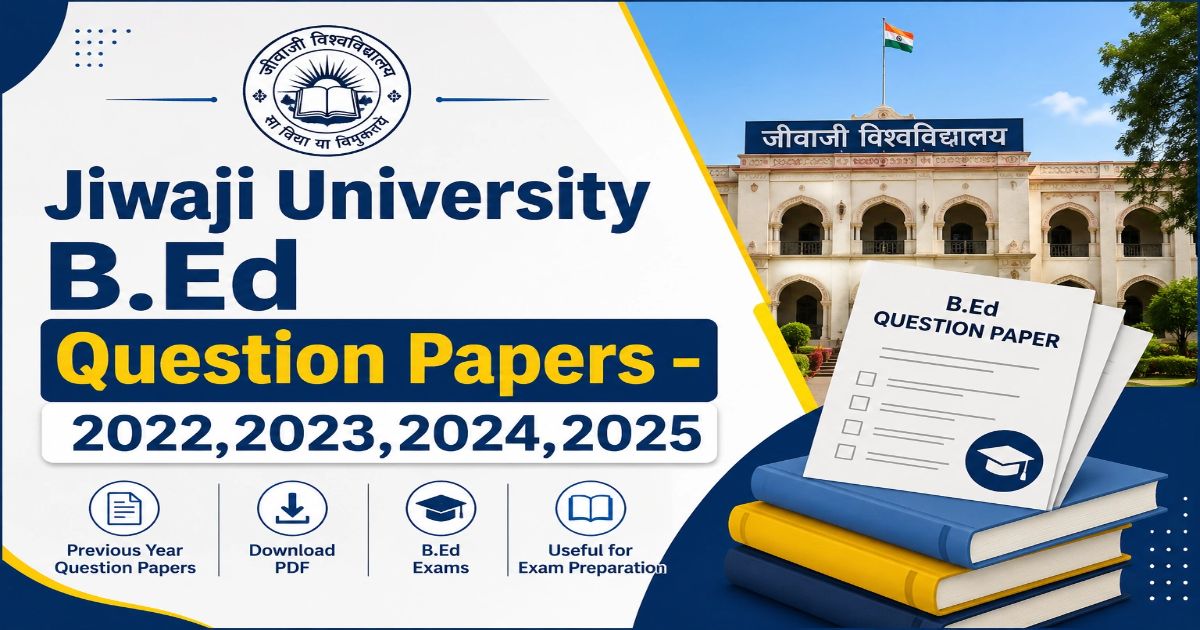 Jiwaji University B.Ed Question papers
