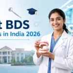 Best BDS Colleges in India 2026: Rankings, Fees, Admission & Top Colleges Guide