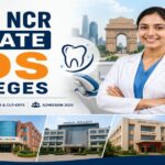 Top 13 Private BDS Colleges in Delhi NCR: Rankings, Fees, Admission 2026