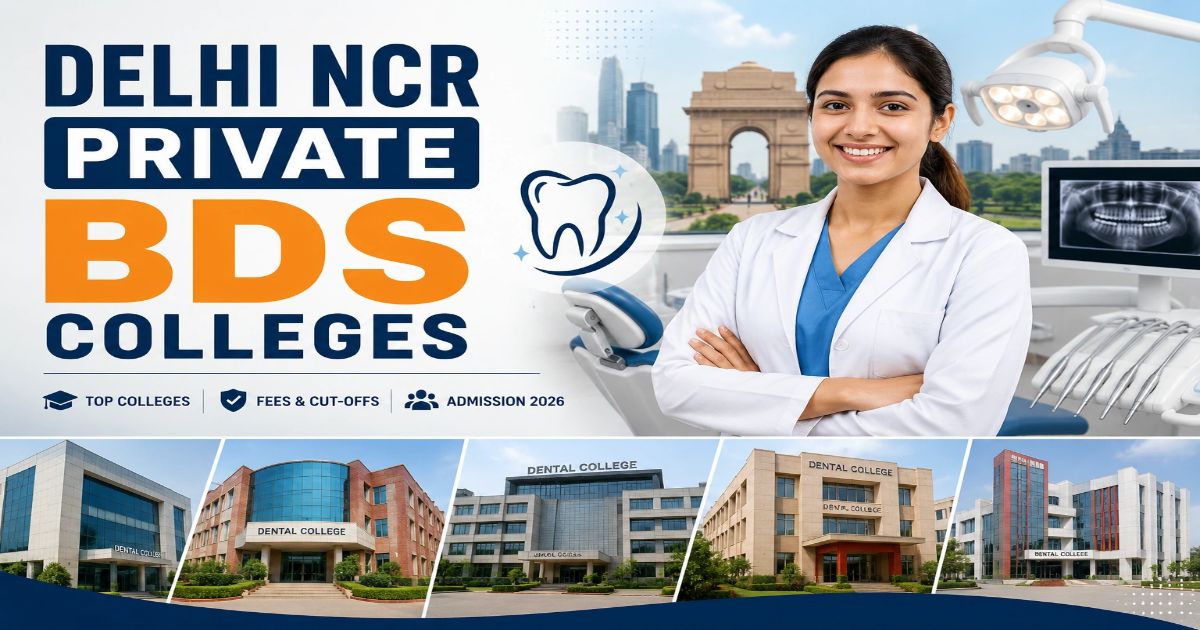 BDS Private Colleges in Delhi NCR
