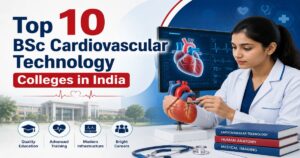 Top 10 BSc Cardiovascular Technology Colleges
