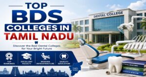 Top BDS Colleges in Tamil Nadu: Admission, Fees, & Ranking 2026