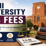 Delhi University LLB Fees 2026: Detailed Breakdown for All Law Programmes