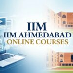 IIM Ahmedabad Online Courses 2026: Top Programs, Fees, and Enrollment Guide