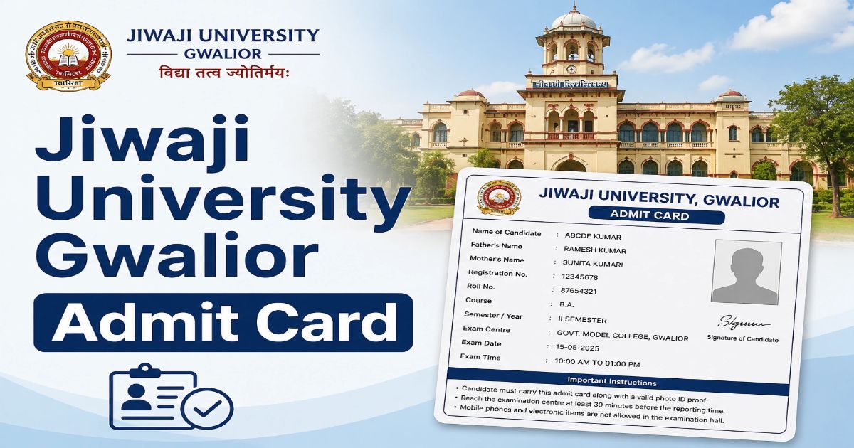 Jiwaji University Gwalior Admit Card