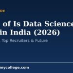 Scope of Is Data Science a Good in India (2026): Jobs, Salary, Top Recruiters & Future