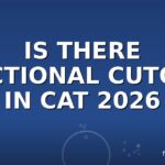 IS THERE SECTIONAL CUTOFF IN CAT 2026