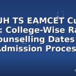 JNTUH TS EAMCET Cutoff 2026: College-Wise Ranks, Counselling Dates & Admission Process