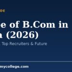 Scope of B.Com in India (2026): Jobs, Salary, Top Recruiters & Future