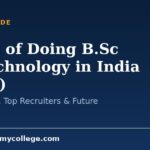 Scope of Doing B.Sc Biotechnology in India (2026): Jobs, Salary, Top Recruiters & Future