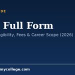 LL.B Full Form: Meaning, Eligibility, Fees & Career Scope (2026)