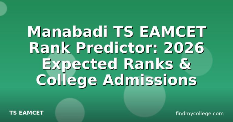 Manabadi TS EAMCET Rank Predictor: 2026 Expected Ranks & College Admissions