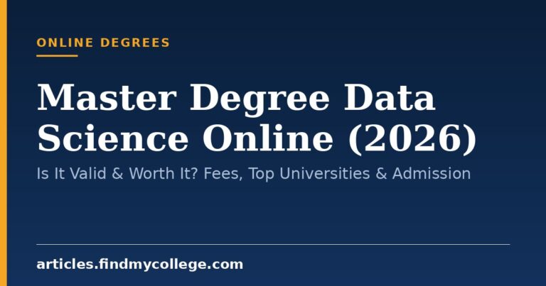 Master Degree Data Science Online (2026): Is It Valid & Worth It? Fees, Top Universities & Admission
