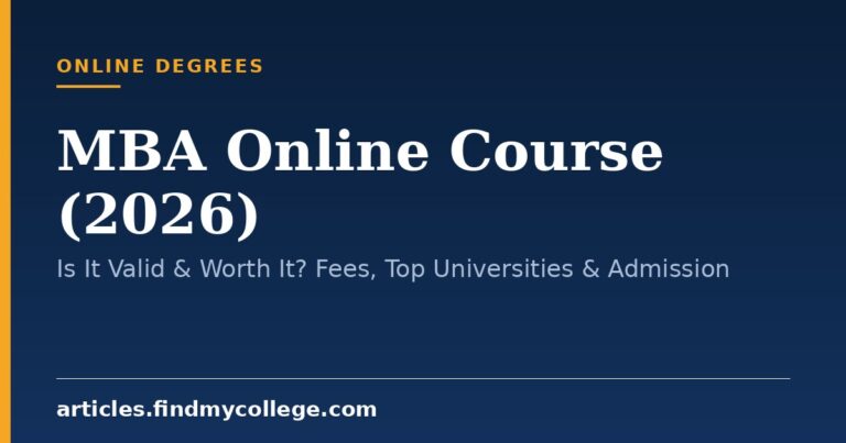 MBA Online Course (2026): Is It Valid & Worth It? Fees, Top Universities & Admission