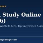 MBA Study Online (2026): Is It Valid & Worth It? Fees, Top Universities & Admission