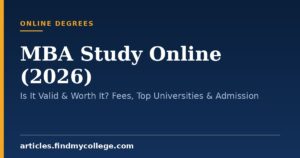 MBA Study Online (2026): Is It Valid & Worth It? Fees, Top Universities & Admission
