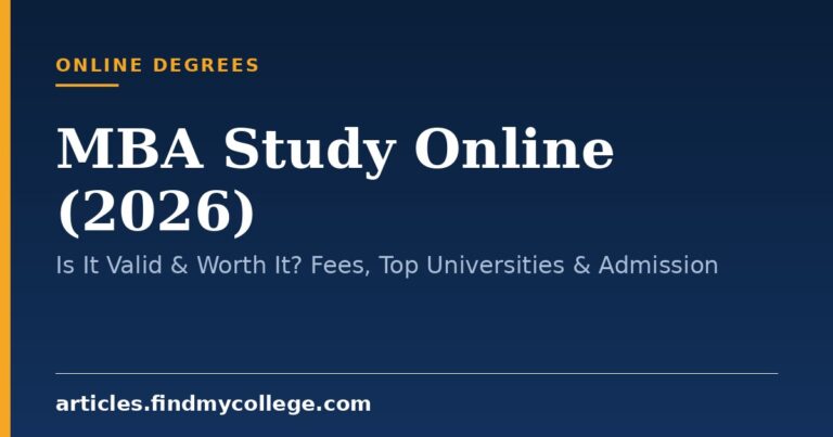 MBA Study Online (2026): Is It Valid & Worth It? Fees, Top Universities & Admission