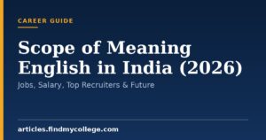 Scope of Meaning English in India (2026): Jobs, Salary, Top Recruiters & Future