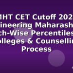MHT CET Cutoff 2026 Engineering Maharashtra: Branch-Wise Percentiles, Top Colleges & Counselling Process